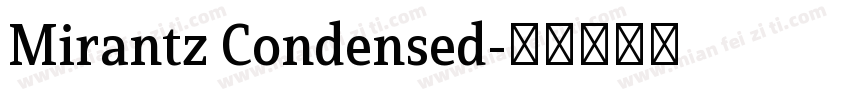 Mirantz Condensed字体转换